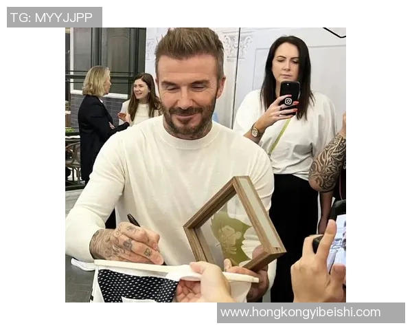 贝克汉姆的足球传奇与商业帝国如何塑造全球偶像形象